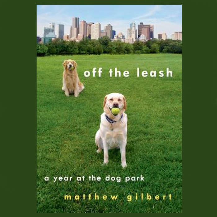 “Off the Leash: A Year at the Dog Park”